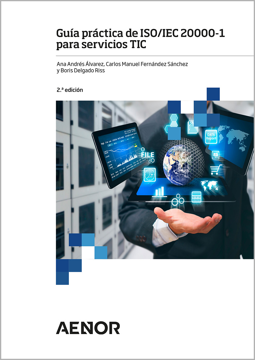 Guía práctica de ISO/IEC 20000-1 para servicios TIC. 2.ª edición