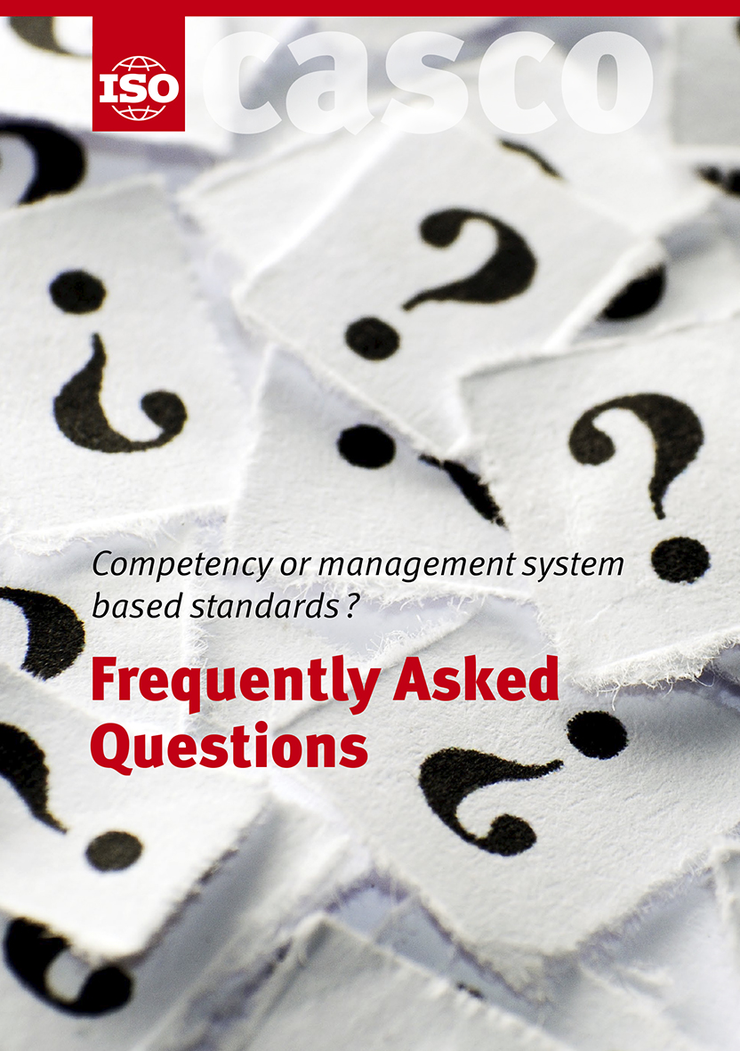Competency based standards vs management system based standards – Frequently Asked Questions