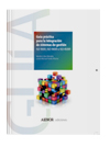 Guía práctica para la integración de sistemas de gestión. ISO 9001, ISO 14001 e ISO 45001