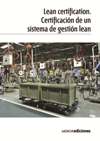 Lean certification. Certificación de un sistema de gestión lean